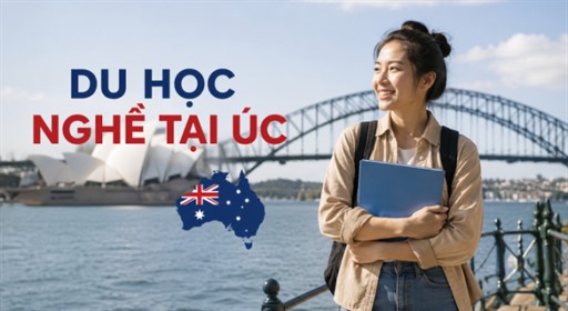Du học nghề tại Úc - giải pháp cho nhiều sinh viên Việt Nam