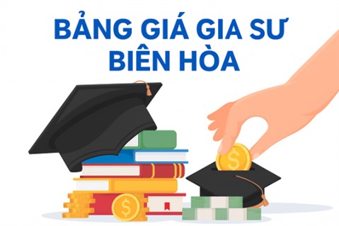 bảng giá gia sư Biên Hòa