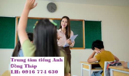 Trung Tâm Dạy – Học Tiếng Anh Uy Tín Ở Cao Lãnh