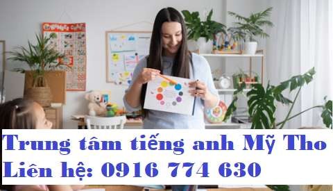 Trung tâm Tiếng Anh Uy Tín Tại Mỹ Tho